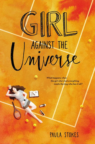 Girl Against the Universe book cover by Paula Stokes