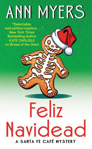 Feliz Navidead: A Santa Fe Cafe Mystery (Santa Fe Café Mystery) book cover by Ann Myers