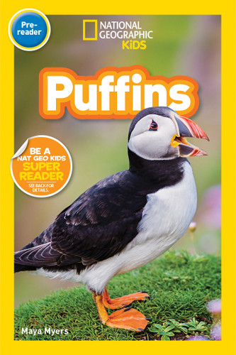 Puffins (National Geographic Kids Readers, Pre-Reader) (National Geographic Kids Readers) book cover by Maya Myers, National Geographic Kids