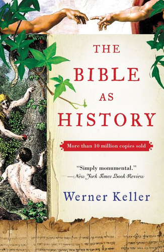 The Bible as History: Second Revised Edition book cover by Werner Keller, Joachim Rohork