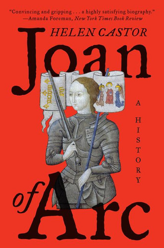 Joan of Arc: A History book cover by Helen Castor