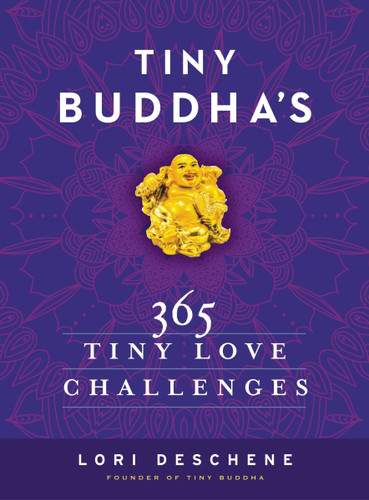 Tiny Buddha's 365 Tiny Love Challenges book cover by Lori Deschene