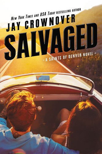 Salvaged: A Saints of Denver Novel (Saints of Denver #3) book cover by Jay Crownover
