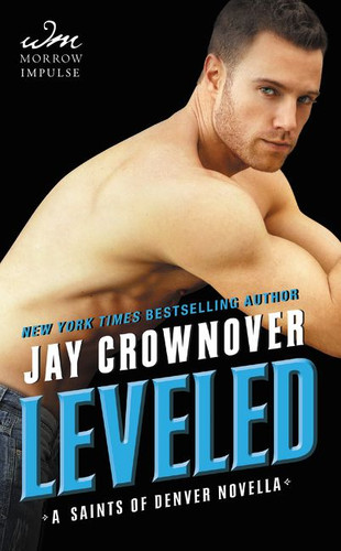 Leveled: A Saints of Denver Novella (Saints of Denver) book cover by Jay Crownover