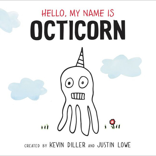 Hello, My Name Is Octicorn book cover by Kevin Diller, Justin Lowe