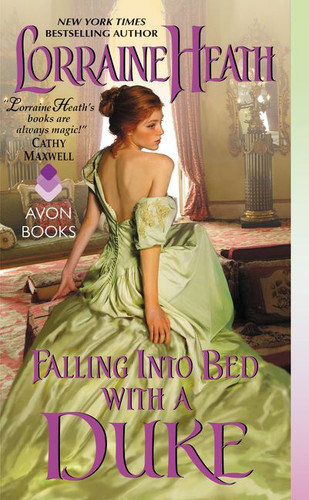 Falling Into Bed with a Duke book cover by Lorraine Heath