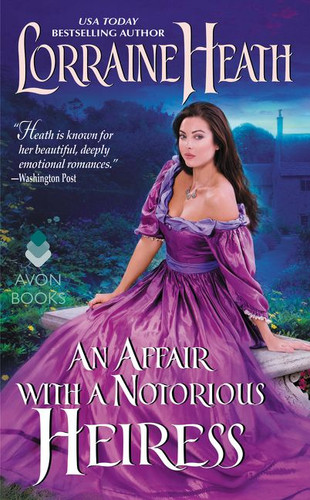 An Affair with a Notorious Heiress book cover by Lorraine Heath