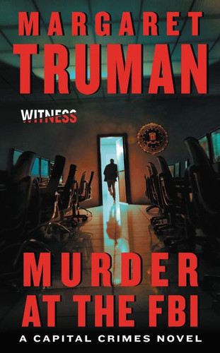 Murder at the FBI: A Capital Crimes Novel (Capital Crimes #6) book cover by Margaret Truman