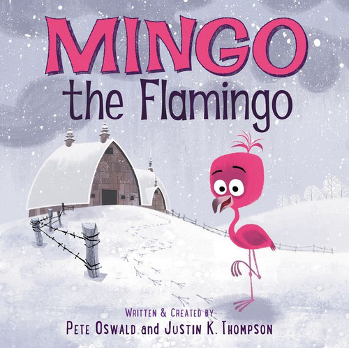 Mingo the Flamingo book cover by Pete Oswald, Justin K. Thompson