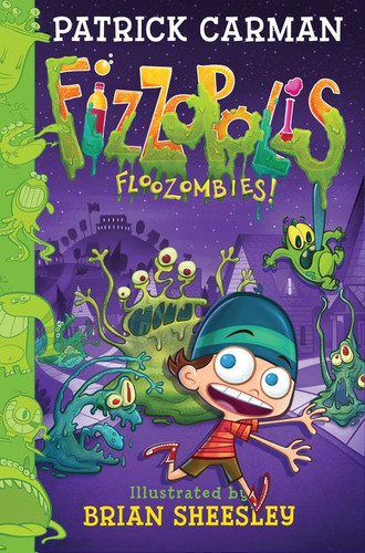 Fizzopolis #2: Floozombies! (Fizzopolis #2) book cover by Patrick Carman