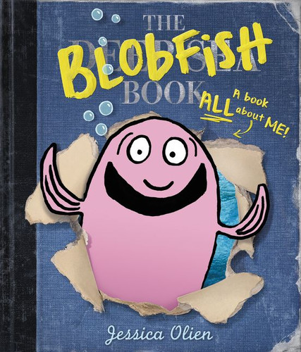 The Blobfish Book book cover by Jessica Olien