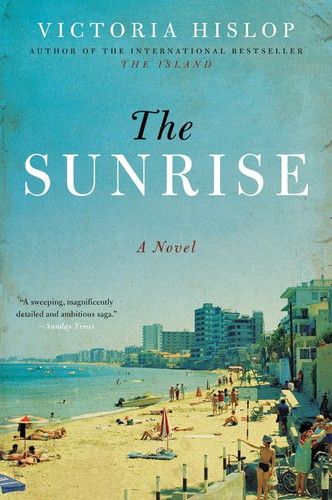 The Sunrise: A Novel book cover by Victoria Hislop
