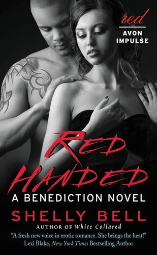 Red Handed: A Benediction Novel (Benediction #1) book cover by Shelly Bell