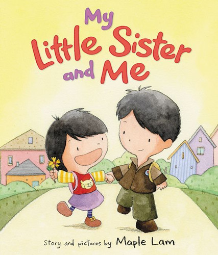 My Little Sister and Me book cover by Maple Lam
