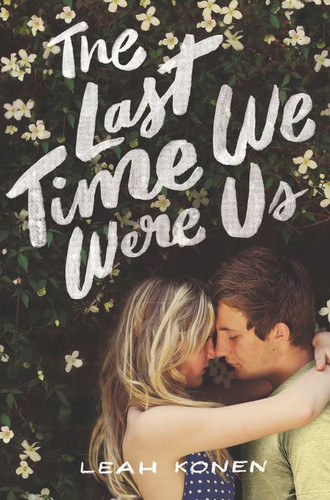 The Last Time We Were Us book cover by Leah Konen