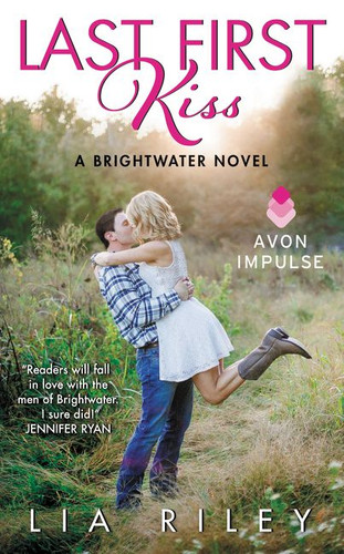 Last First Kiss: A Brightwater Novel (Brightwater) book cover by Lia Riley