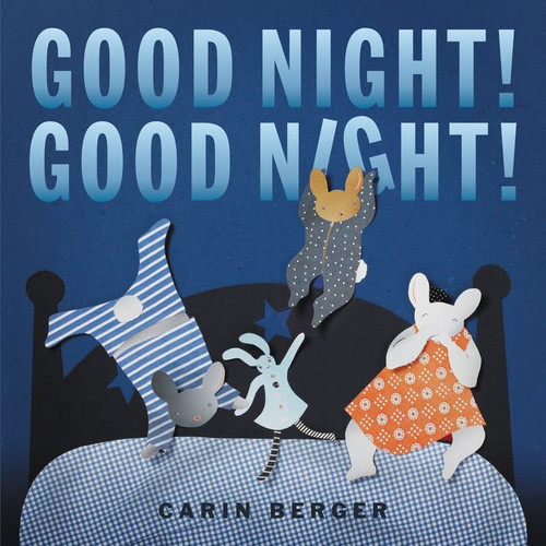Good Night! Good Night! book cover by Carin Berger