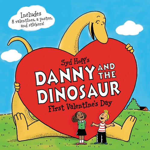 Danny and the Dinosaur: First Valentine's Day: Incudes Valentines Cards, a Poster, and Stickers!: A Valentine's Day Book for Kids book cover by Syd Hoff
