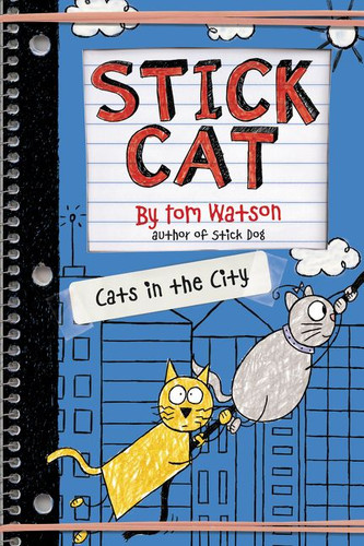 Stick Cat: Cats in the City (Stick Cat #2) book cover by Tom Watson