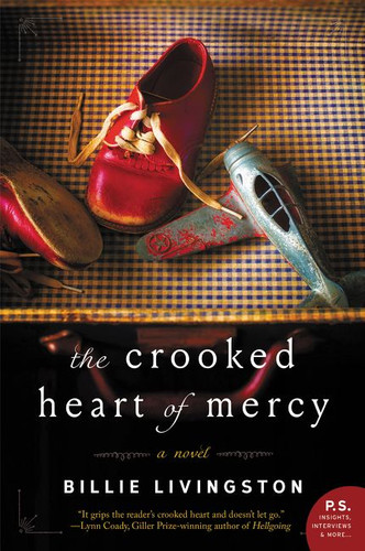 The Crooked Heart of Mercy: A Novel book cover by Billie Livingston