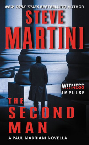 The Second Man: A Paul Madriani Novella (Paul Madriani) book cover by Steve Martini