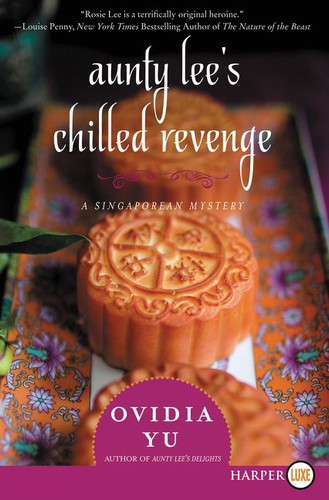 Aunty Lee's Chilled Revenge: A Singaporean Mystery book cover by Ovidia Yu