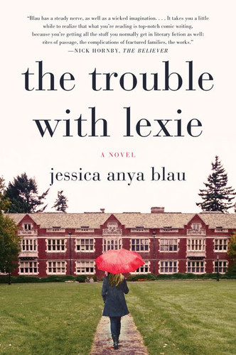 The Trouble with Lexie: A Novel book cover by Jessica Anya Blau