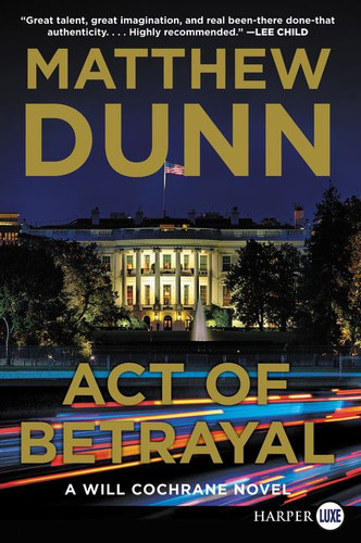 Act of Betrayal: A Will Cochrane Novel book cover by Matthew Dunn