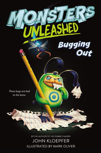 Monsters Unleashed #2: Bugging Out (Monsters Unleashed #2) book cover by John Kloepfer
