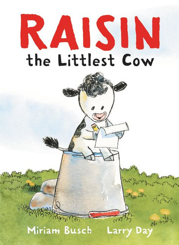 Raisin, the Littlest Cow book cover by Miriam Busch