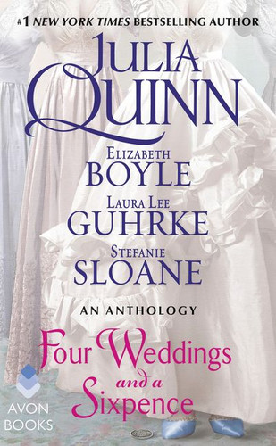 Four Weddings and a Sixpence: An Anthology book cover by Julia Quinn, Elizabeth Boyle, Stefanie Sloane, Laura Lee Guhrke