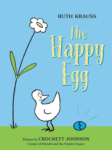 The Happy Egg book cover by Ruth Krauss