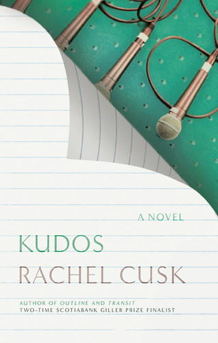Kudos: A Novel book cover by Rachel Cusk