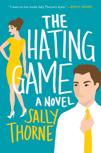 The Hating Game: A Novel book cover by Sally Thorne
