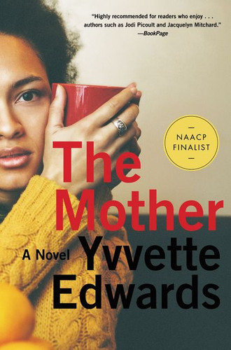 The Mother: A Novel book cover by Yvvette Edwards
