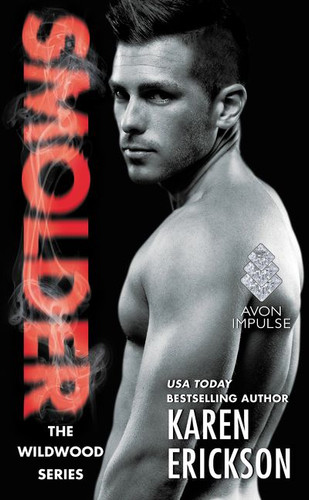 Smolder: A Red-Hot Small-Town Romance book cover by Karen Erickson