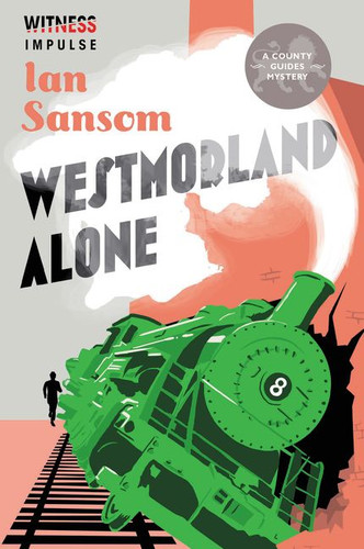Westmorland Alone book cover by Ian Sansom