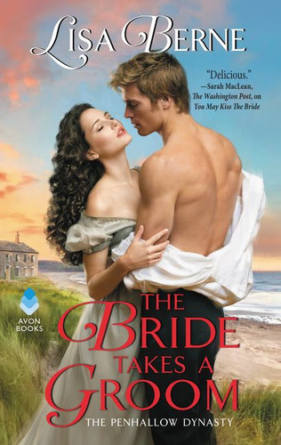 The Bride Takes a Groom: The Penhallow Dynasty (Penhallow Dynasty #3) book cover by Lisa Berne