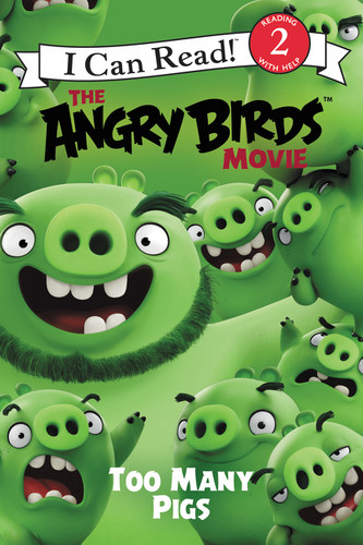 The Angry Birds Movie: Too Many Pigs (I Can Read Level 2) book cover by Chris Cerasi