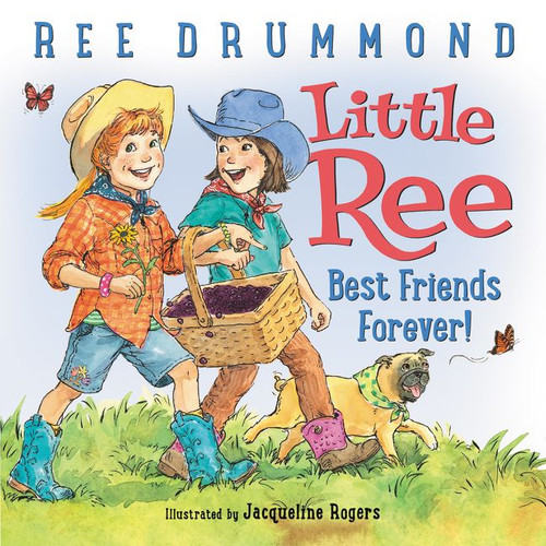 Little Ree: Best Friends Forever! (Little Ree #2) book cover by Ree Drummond