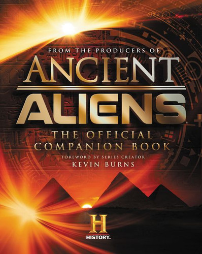 Ancient Aliens®: The Official Companion Book book cover by The Producers of Ancient Aliens
