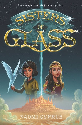 Sisters of Glass (Sisters of Glass #1) book cover by Naomi Cyprus