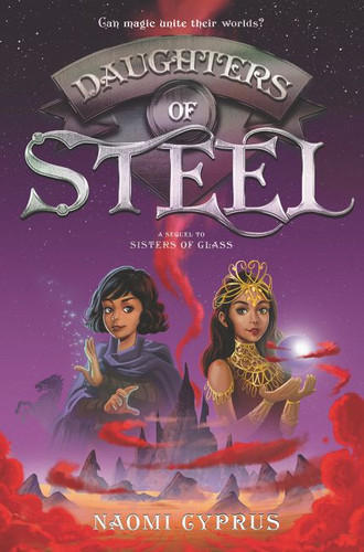 Daughters of Steel (Sisters of Glass #2) book cover by Naomi Cyprus