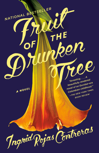 Fruit of the Drunken Tree book cover by Ingrid Rojas Contreras