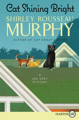 Cat Shining Bright: A Joe Grey Mystery (Joe Grey Cat Mystery Series #20) book cover by Shirley Rousseau Murphy