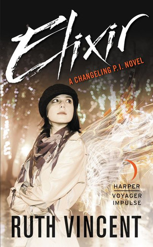 Elixir: A Changeling P.I. Novel book cover by Ruth Vincent