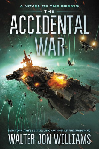 The Accidental War: A Novel book cover by Walter Jon Williams
