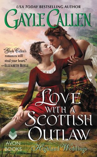 Love with a Scottish Outlaw: Highland Weddings (Highland Weddings #3) book cover by Gayle Callen