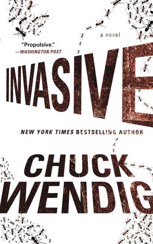 Invasive: A Novel book cover by Chuck Wendig