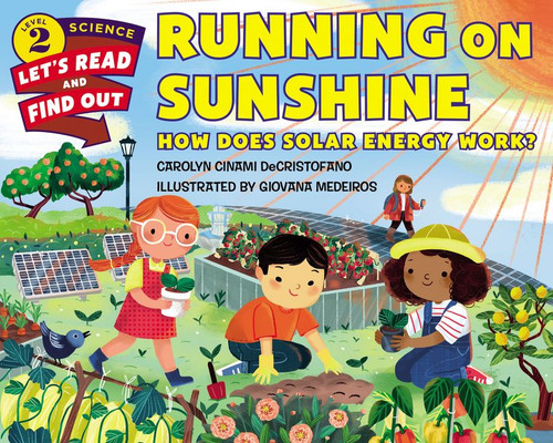 Running on Sunshine: How Does Solar Energy Work? (Let's-Read-and-Find-Out Science 2) book cover by Carolyn Cinami DeCristofano